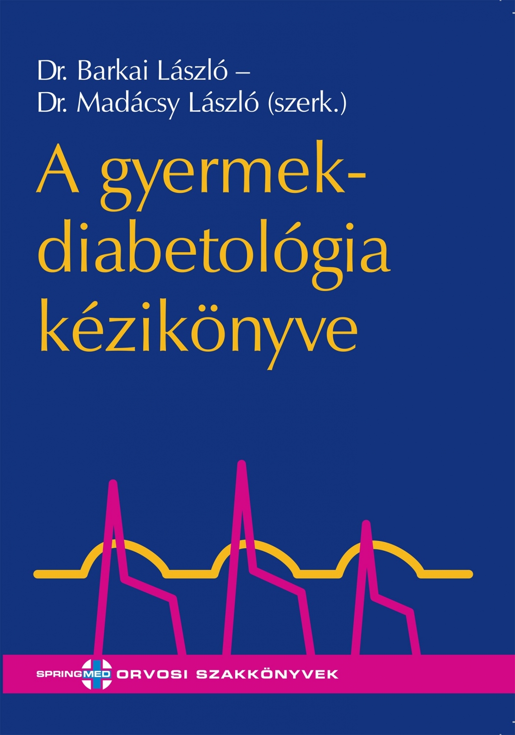algoritmus diabetes mellitusban szenvedő betegek kezelésére)